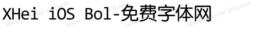 XHei iOS Bol字体转换
